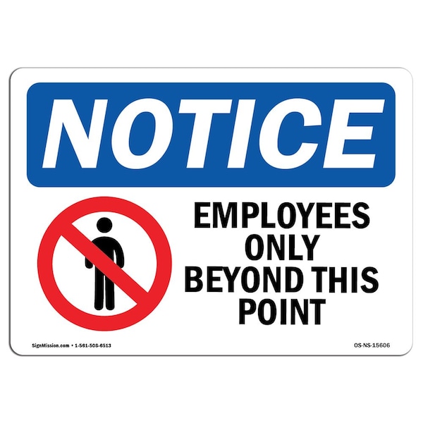Sign, 3.5" H, 5" W, Employees Beyond Point Sign, Landscape, NS-D-35-L-15606-10PK